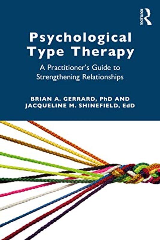 

Psychological Type Therapy by Richard McMunn-Paperback