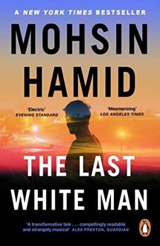 

The Last White Man by Mohsin Hamid-Paperback