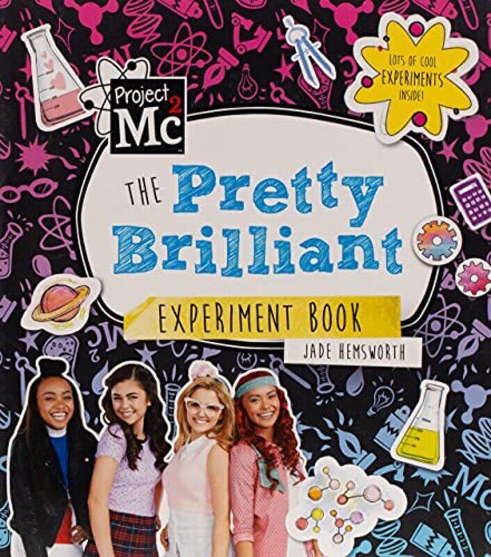 

Project Mc2: The Pretty Brilliant Experiment Book , Paperback by Hemsworth, Jade