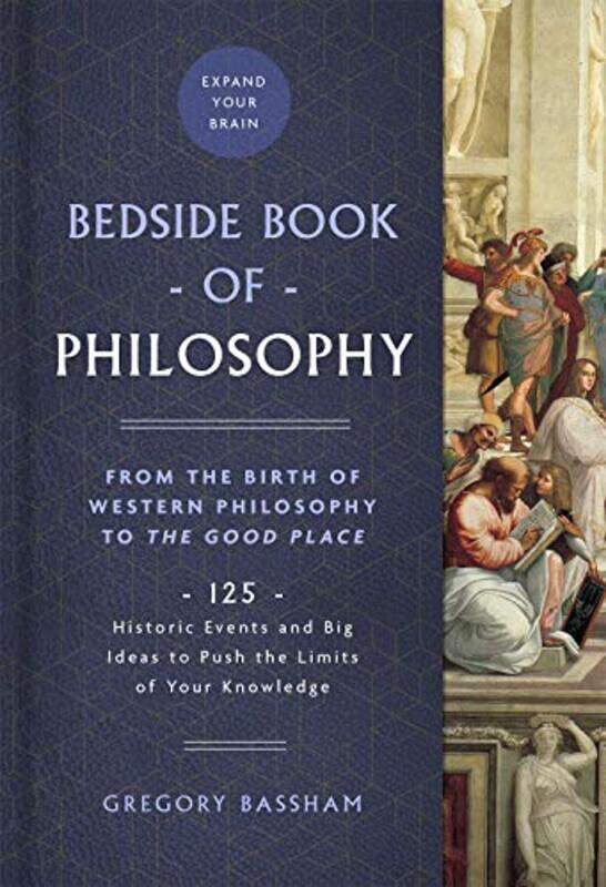 

Bedside Book of Philosophy by Gregory Bassham-Hardcover