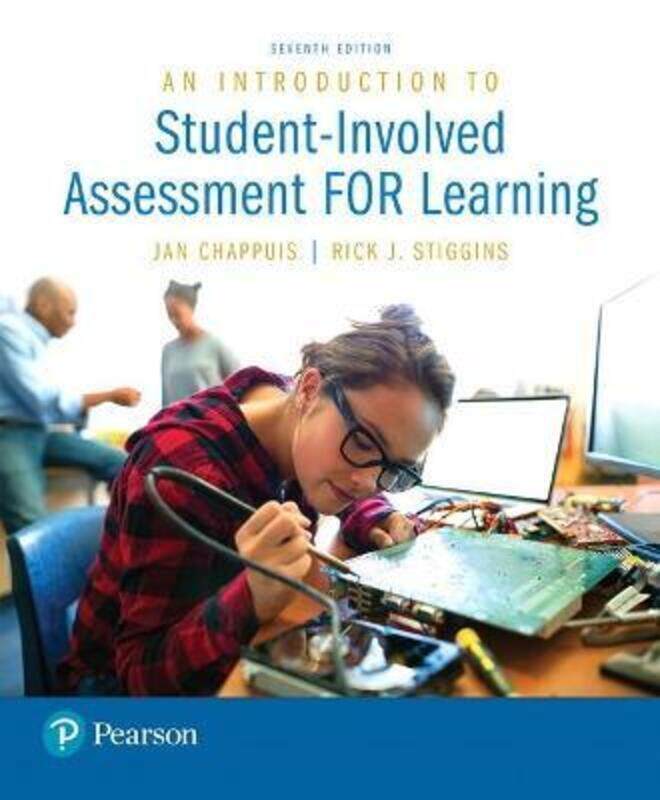 

Introduction to Student-Involved Assessment FOR Learning, An.paperback,By :Jan Chappuis