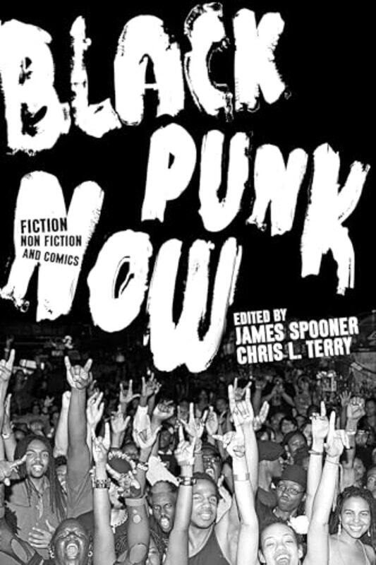 

Black Punk Now by Chris L TerryJames Spooner-Paperback
