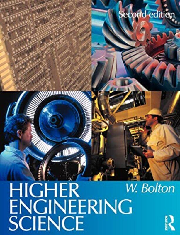 

Higher Engineering Science by William Bolton-Paperback