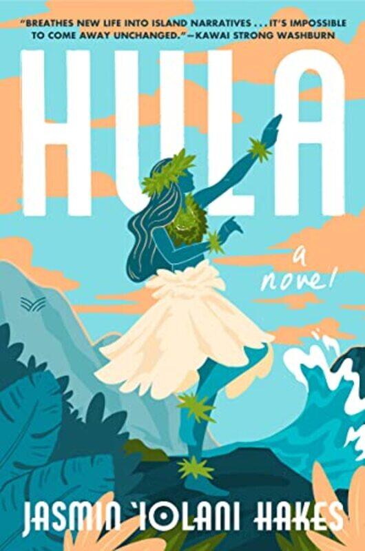 

Hula by Jasmin Iolani Hakes-Hardcover