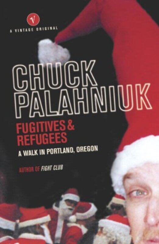 

Fugitives and Refugees by Chuck Palahniuk-Paperback