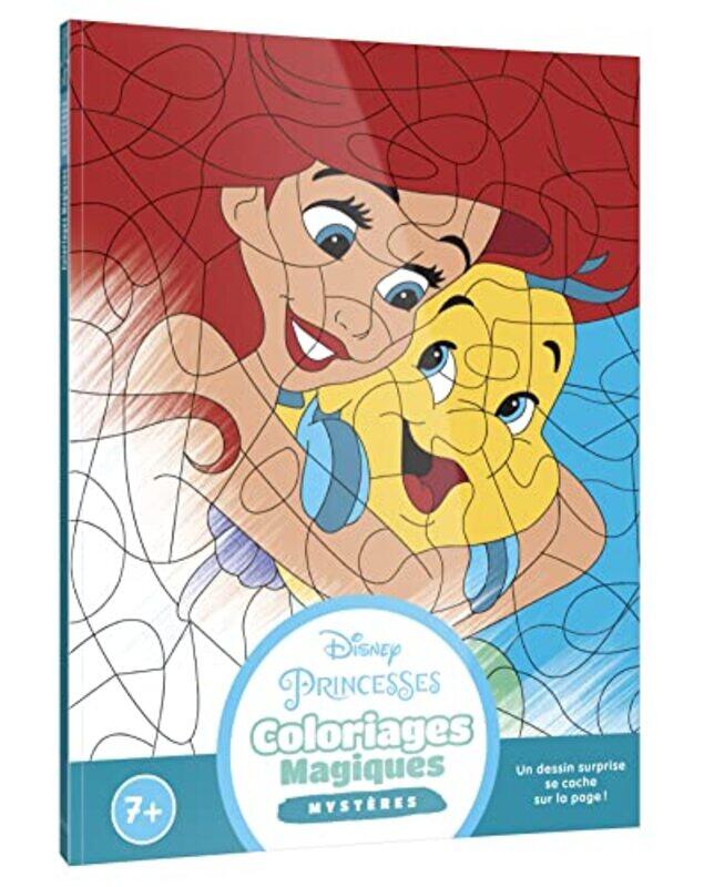 

Disney Princesses Coloriages Magiques Mysteres by Unknown , Paperback