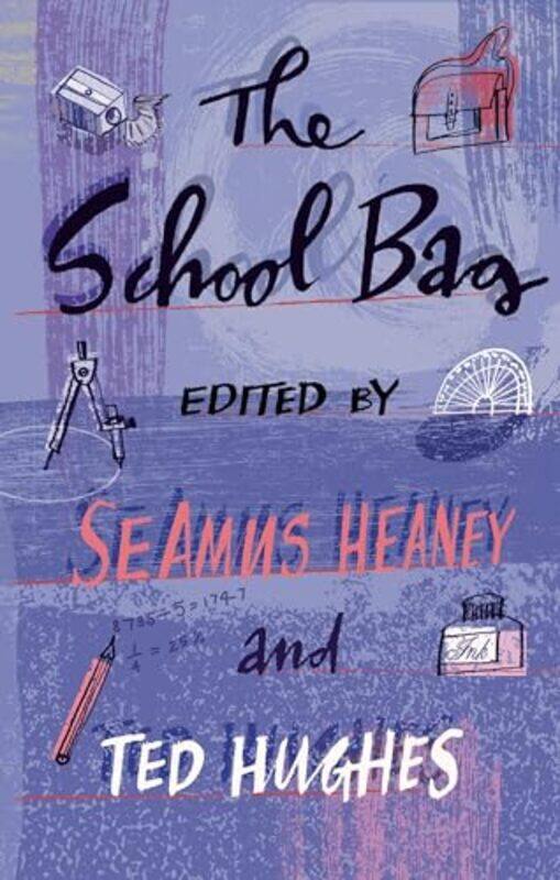 

The School Bag by Seamus HeaneyTed Hughes-Paperback