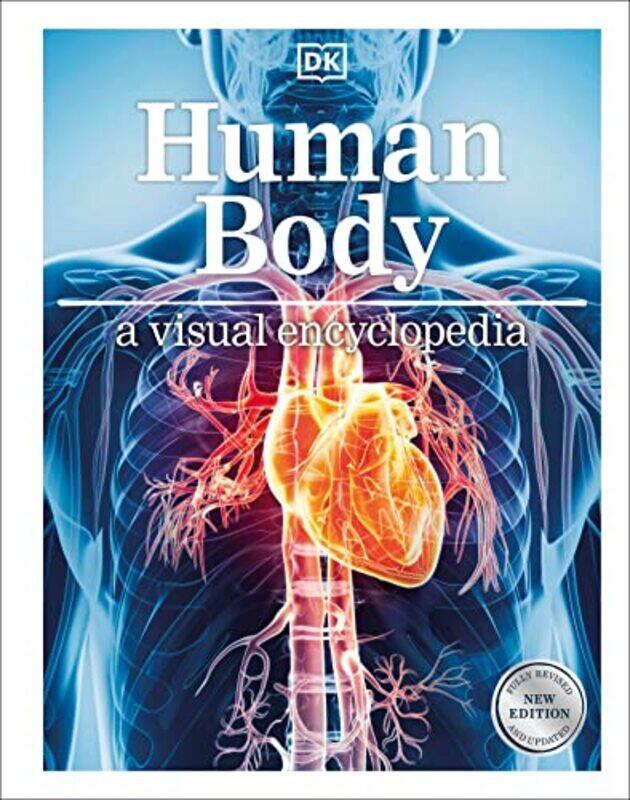 

Human Body: A Visual Encyclopedia,Paperback,By:DK