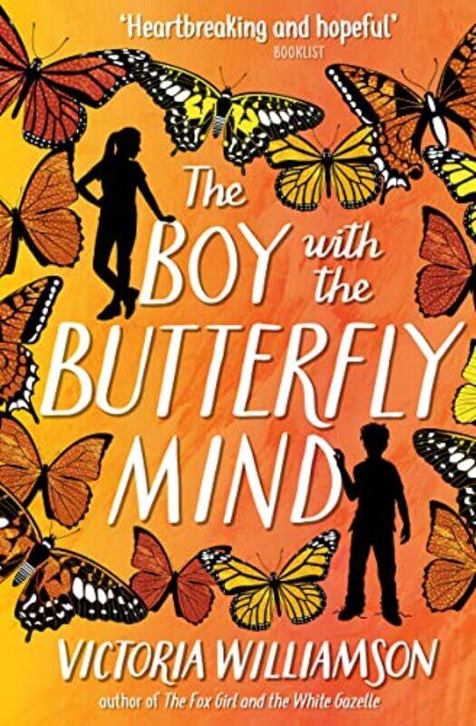 

The Boy With The Butterfly Mind by Williamson, Victoria Hardcover