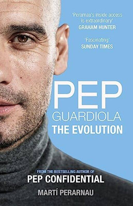 

Pep Guardiola: The Evolution,Paperback,by:Perarnau, Marti