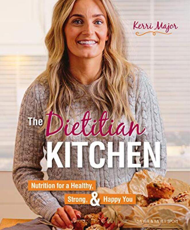 

The Dietitian Kitchen by Kerri Major-Paperback