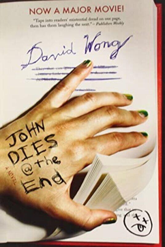 

John Dies At The End By David Wong Paperback