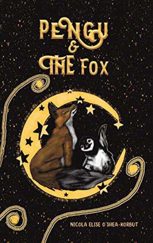 

Pengu and The Fox by Nicola Elise OShea-Korbut-Hardcover