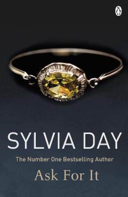 

Ask For It.paperback,By :Sylvia Day