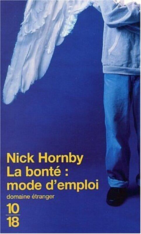 

La bont mode demploi,Paperback by Nick Hornby