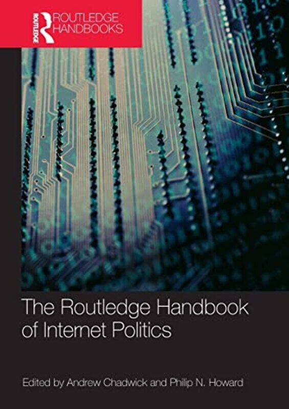 

Routledge Handbook of Internet Politics by Sam van Schaik-Paperback
