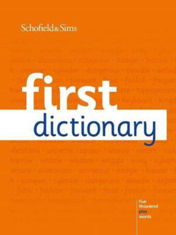 

First Dictionary, Paperback Book, By: Schofield & Sims