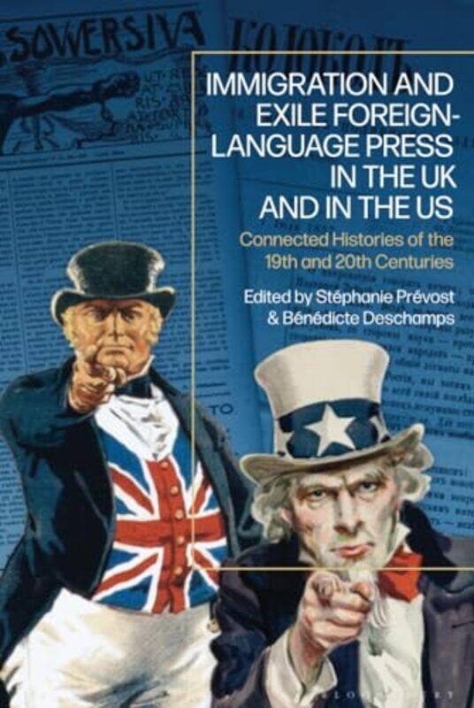 

Immigration and Exile ForeignLanguage Press in the UK and in the US by Dr Stephanie Paris Diderot University, France PrevostProf Benedicte Paris Dider