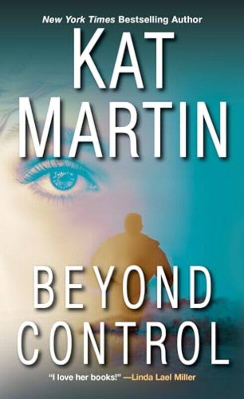 

Beyond Control by Kat Martin-Paperback