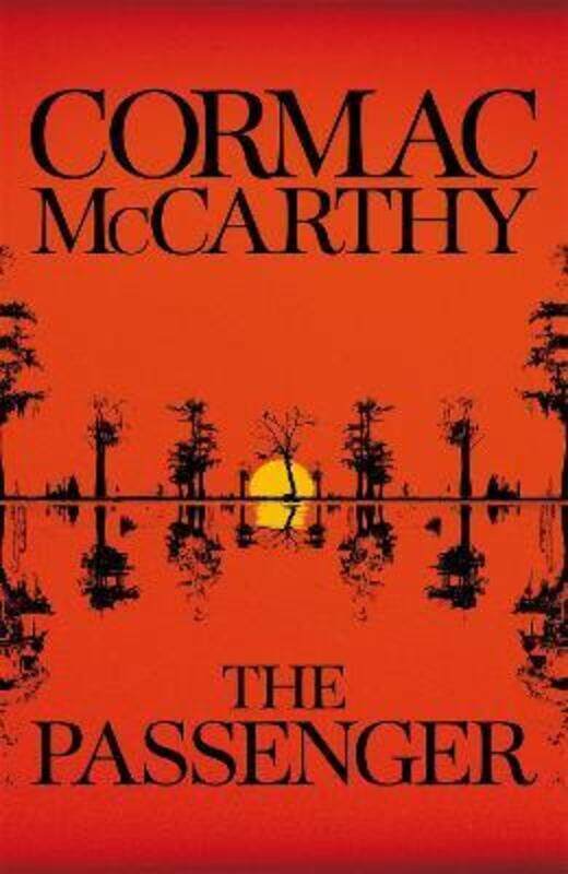 

The Passenger,Hardcover, By:McCarthy, Cormac