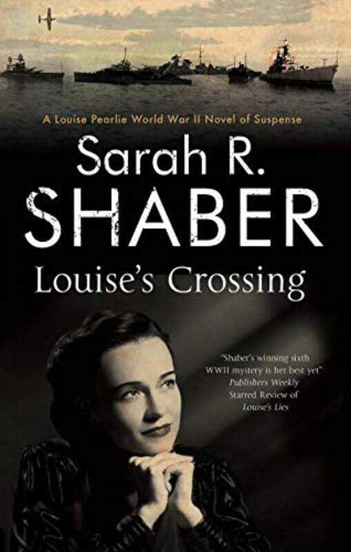 

Louises Crossing by Sarah R Shaber-Hardcover