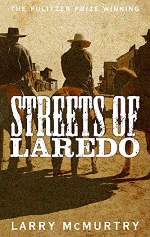 

Streets Of Laredo by Mcmurtry, Larry - Paperback