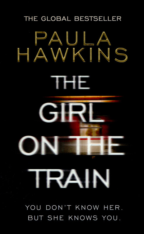 

The Girl On the Train, Paperback Book, By: Paula Hawkins