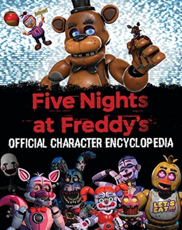 

Official Character Encyclopedia , Hardcover by Scott Cawthon