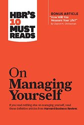 Hbrs 10 Must Reads On Managing Yourself With Bonus Article How Will You Measure Your Life? By Cl by Drucker, Peter F. - Christensen, Clayton M. - Goleman, Daniel - Goleman, Daniel Hardcover