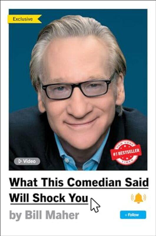 

What This Comedian Said Will Shock You By Maher, Bill -Hardcover