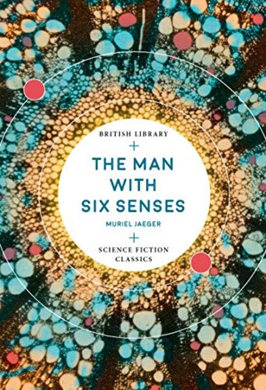 

The Man with Six Senses by Muriel Jaeger-Paperback