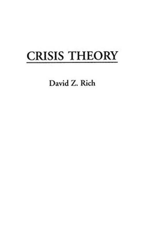 

Crisis Theory , Hardcover by Rich, David