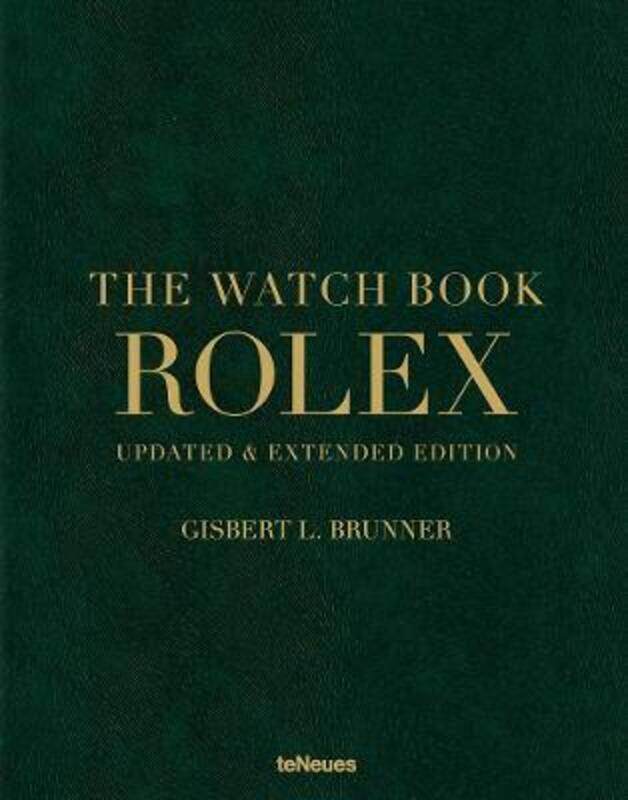 

The Watch Book Rolex: Updated and expanded edition, Hardcover Book, By: Gisbert L. Brunner