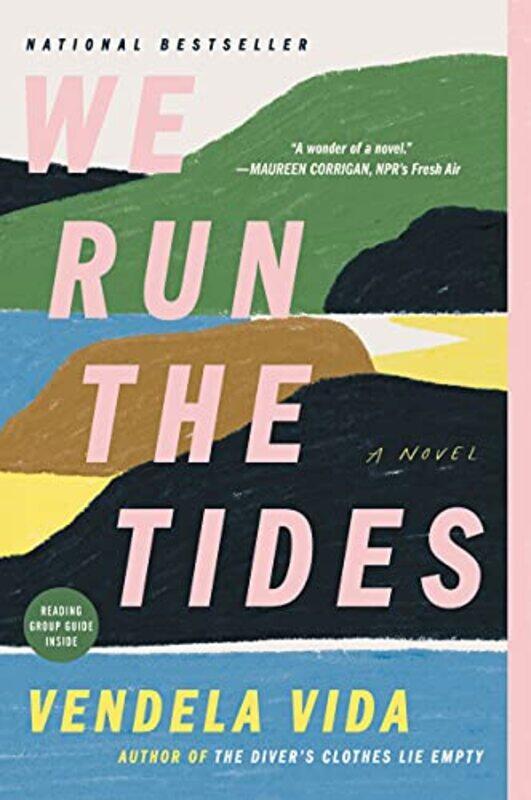 

We Run The Tides by Vendela Vida-Paperback