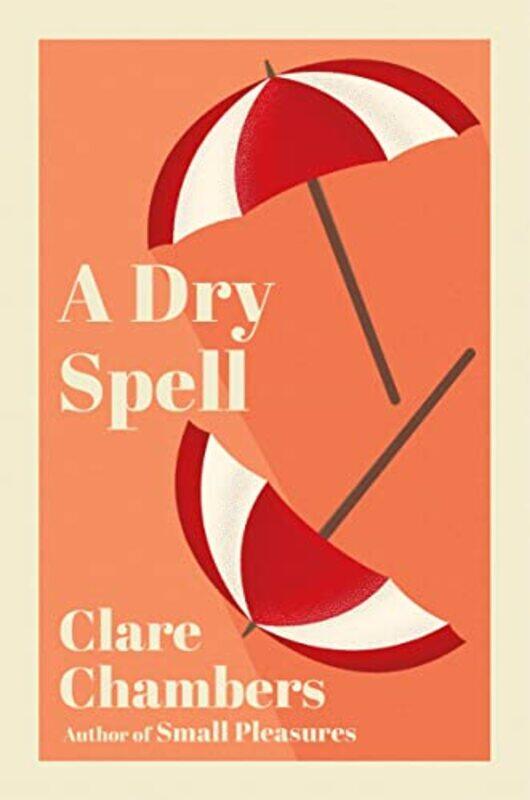 

A Dry Spell by Clare Chambers-Paperback