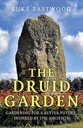 Druid Garden The by Malcolm McKenzieChristopher Thomas-Paperback