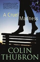 A Cruel Madness.paperback,By :Colin Thubron