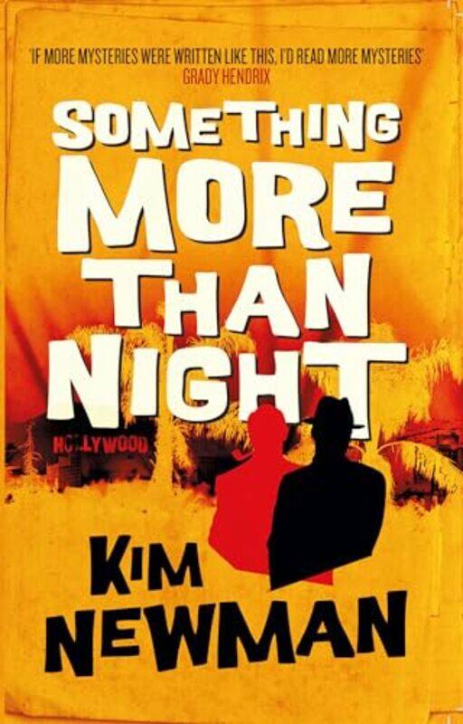 

Something More Than Night by Kim Newman-Paperback