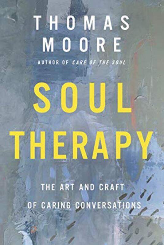 

Soul Therapy by Thomas Moore-Hardcover