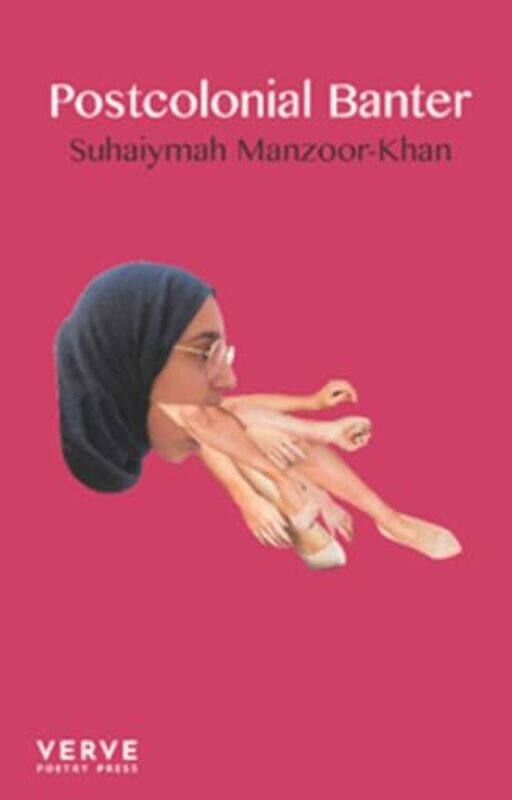 

Postcolonial Banter by Suhaiymah Manzoor-Khan-Paperback