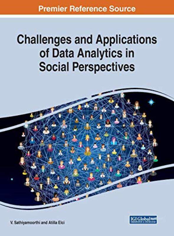 

Challenges and Applications of Data Analytics in Social Perspectives by Paul Barrister Doughty Street Chambers Bowen-Hardcover