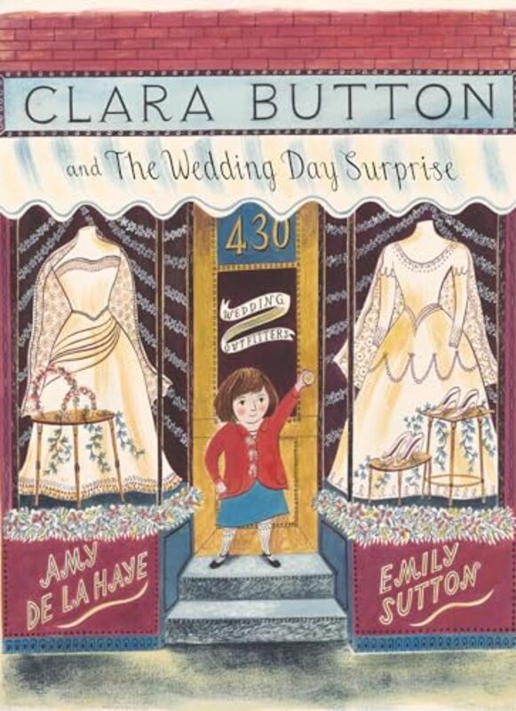 Clara Button and the Wedding Day Surprise by Amy de la HayeEmily Sutton-Hardcover