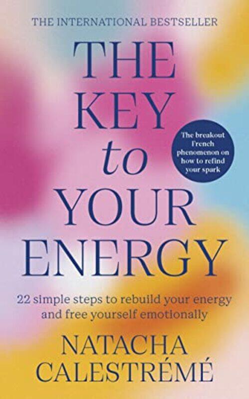 

Key To Your Energy by Natacha Calestreme Paperback