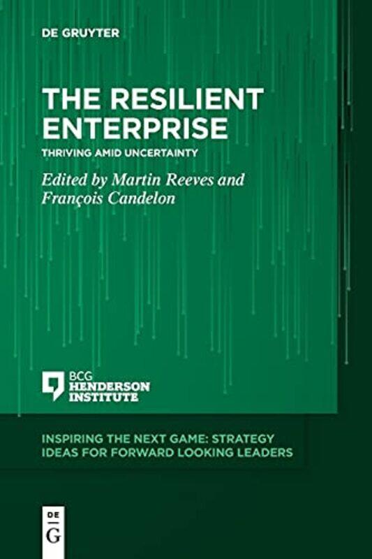 

The Resilient Enterprise by Martin ReevesFrancois Candelon-Paperback