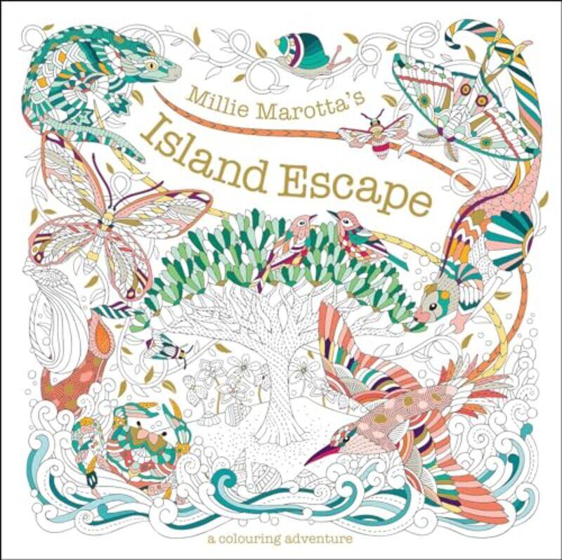 Millie Marotta'S Island Escape: A Colouring Adventure By Marotta, Millie Paperback