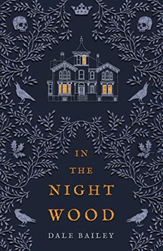 

In The Night Wood by Dale Bailey-Paperback