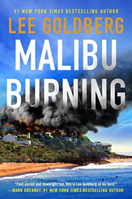 

Malibu Burning by Lee Goldberg-Hardcover