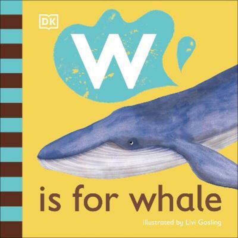 

W is for Whale.paperback,By :DK