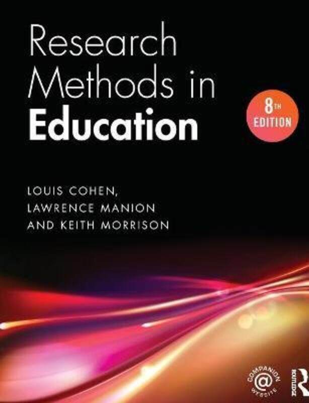 

Research Methods in Education,Paperback,ByCohen, Louis - Manion, Lawrence - Morrison, Keith