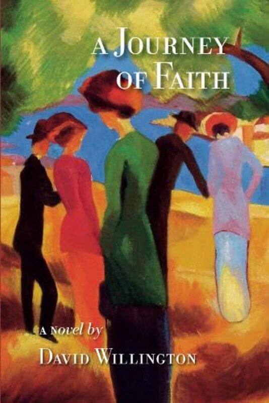 

A Journey of Faith by David Willington-Paperback